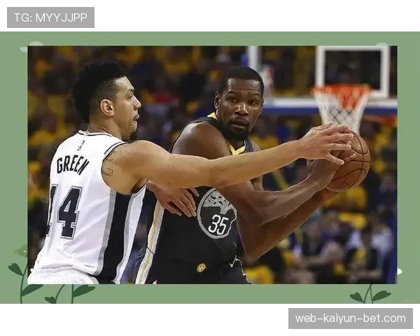 丹尼·格林三分威胁提升防守端贡献 拉开球队空间体现核心3D价值